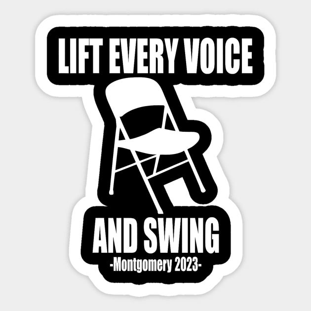 Lift Every Voice and Swing - Montgomery White Chair Sticker by dalioperm